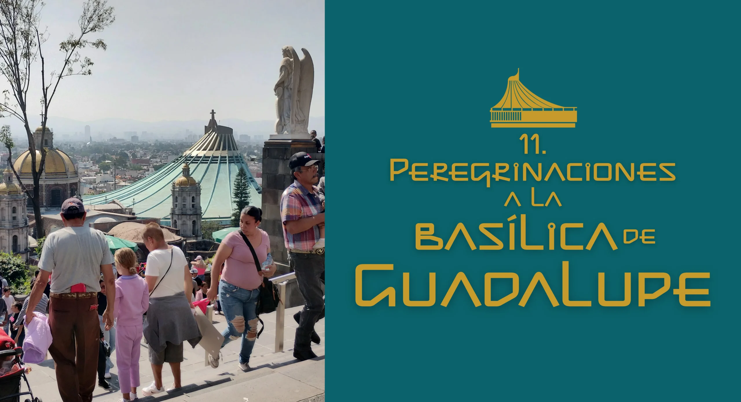 peregrinación a la basílica de guadalupe
